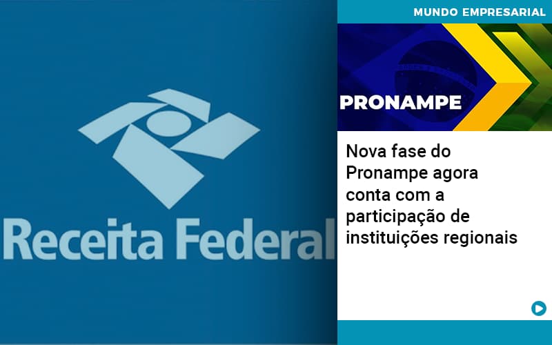 Nova Fase Do Pronampe Agora Conta Com A Participacao De Instituicoes Regionais - UP Cont. Digital