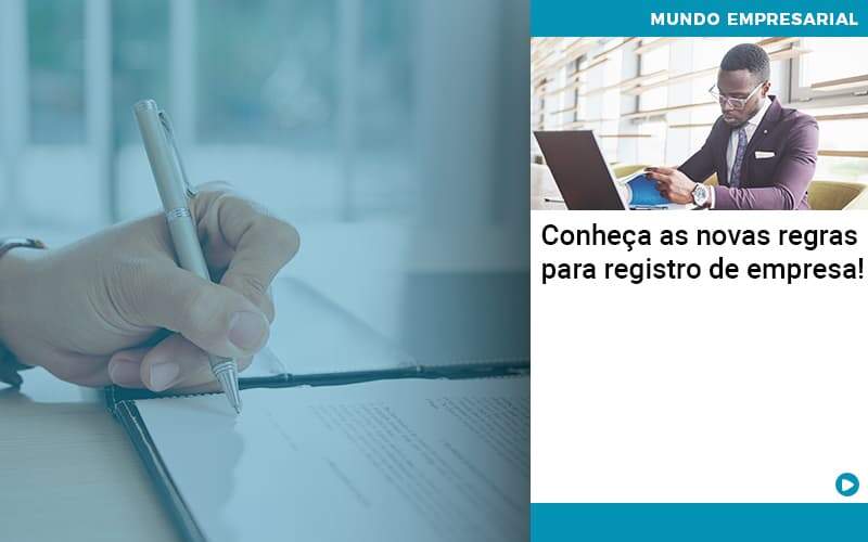 Conheca As Novas Regras Para Registro De Empresa - UP Cont. Digital