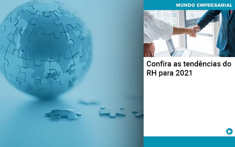 Confira As Tendencias Do Rh Para 2021 - UP Cont. Digital